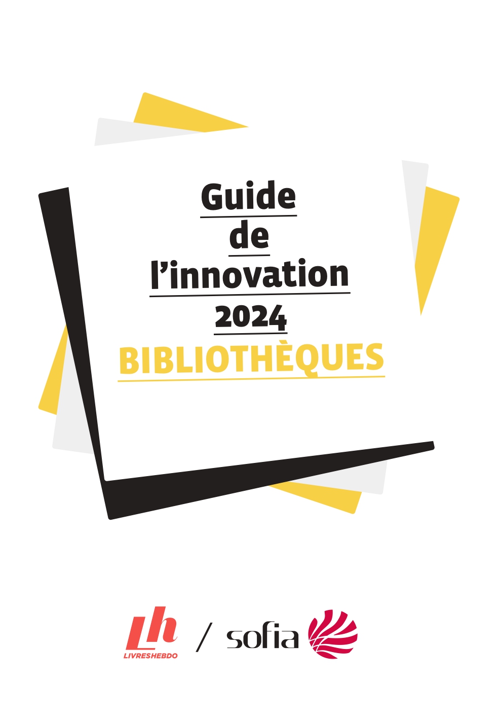 Guide de l'innovation 2024 des bibliothèques